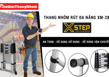 Giới thiệu dòng thang nhôm rút đa năng XM-28 của thương hiệu Xstep