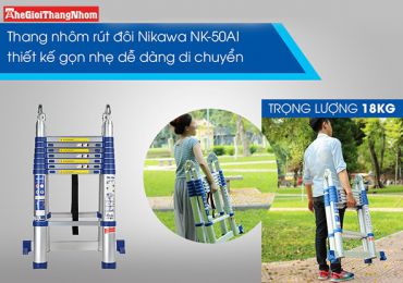 Sửa sang nhà cửa đón 2019 dễ dàng với 5 mẫu thang nhôm Nikawa